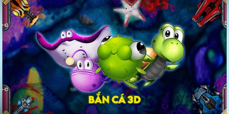 Bắn cá 3D