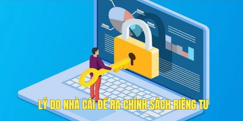 Tìm hiểu lý do xxx đề ra chính sách quyền riêng tư