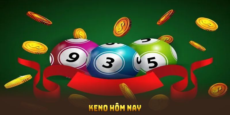 Keno hôm nay