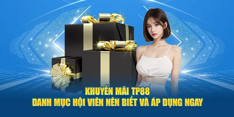 Đôi nét giới thiệu về khuyến mãi TP88